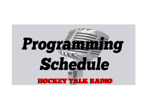 Hockey Talk Radio Programming Schedule